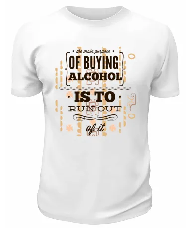 Футболка белая Of buying alcohol is to run out