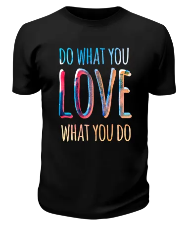 Футболка черная Do what you love what you do