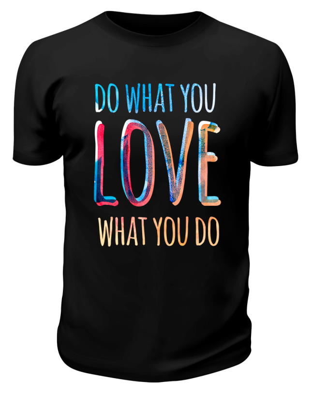 Футболка черная Do what you love what you do